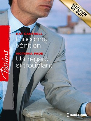 cover image of L'inconnu vénitien--Un regard si troublant